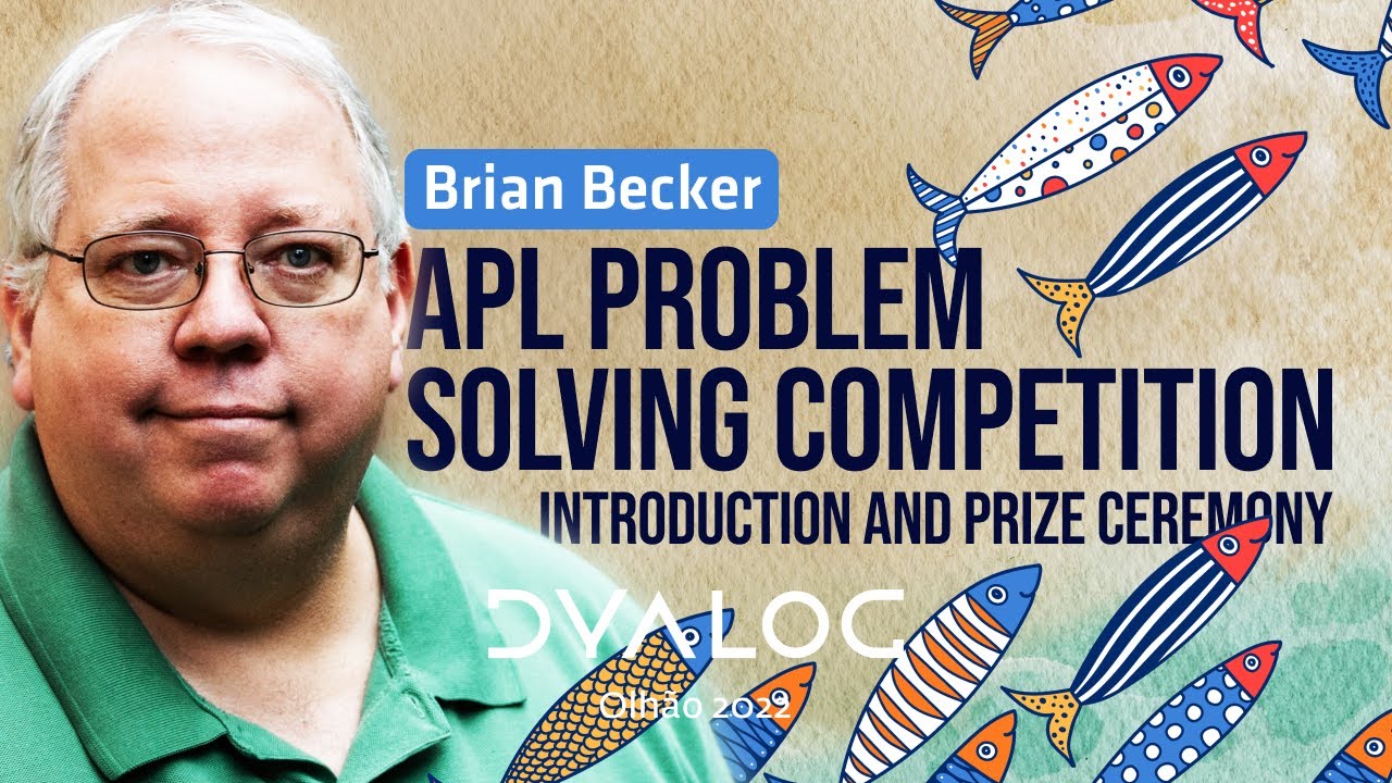 How I Won the APL Problem Solving Competition – Introduction and Prize Ceremony