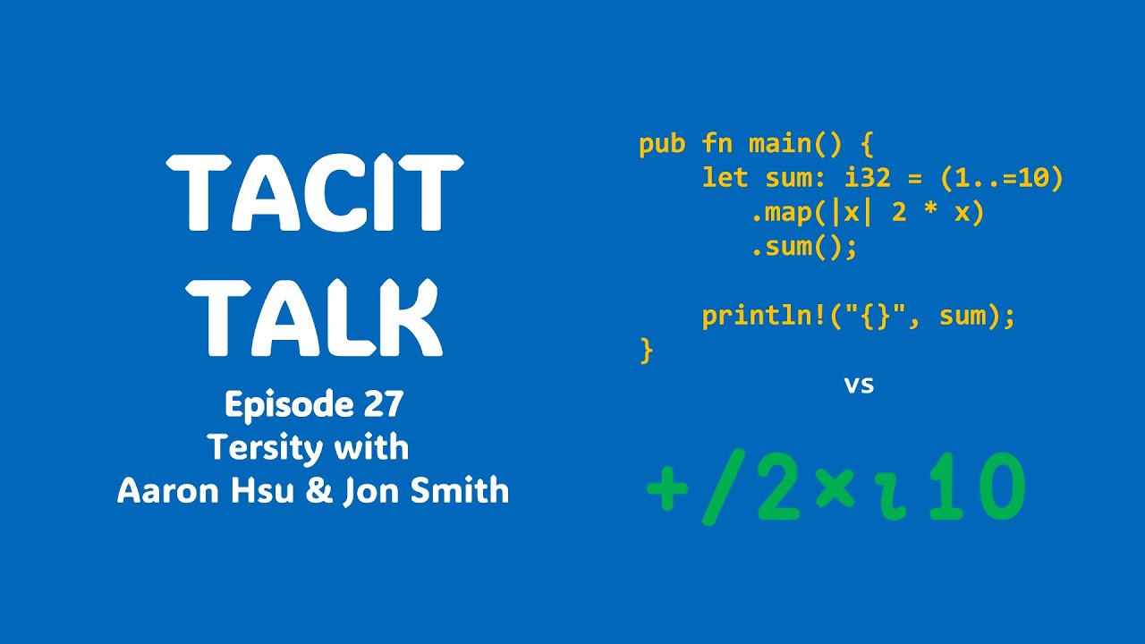 Tacit Talk Episode 27: Tersity