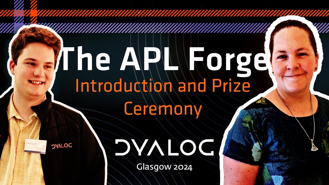 The APL Forge – Introduction and Prize Ceremony