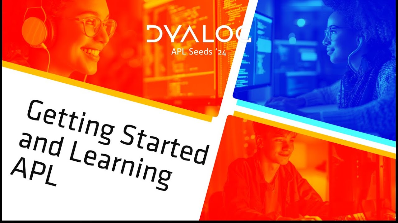 Getting Started and Learning APL