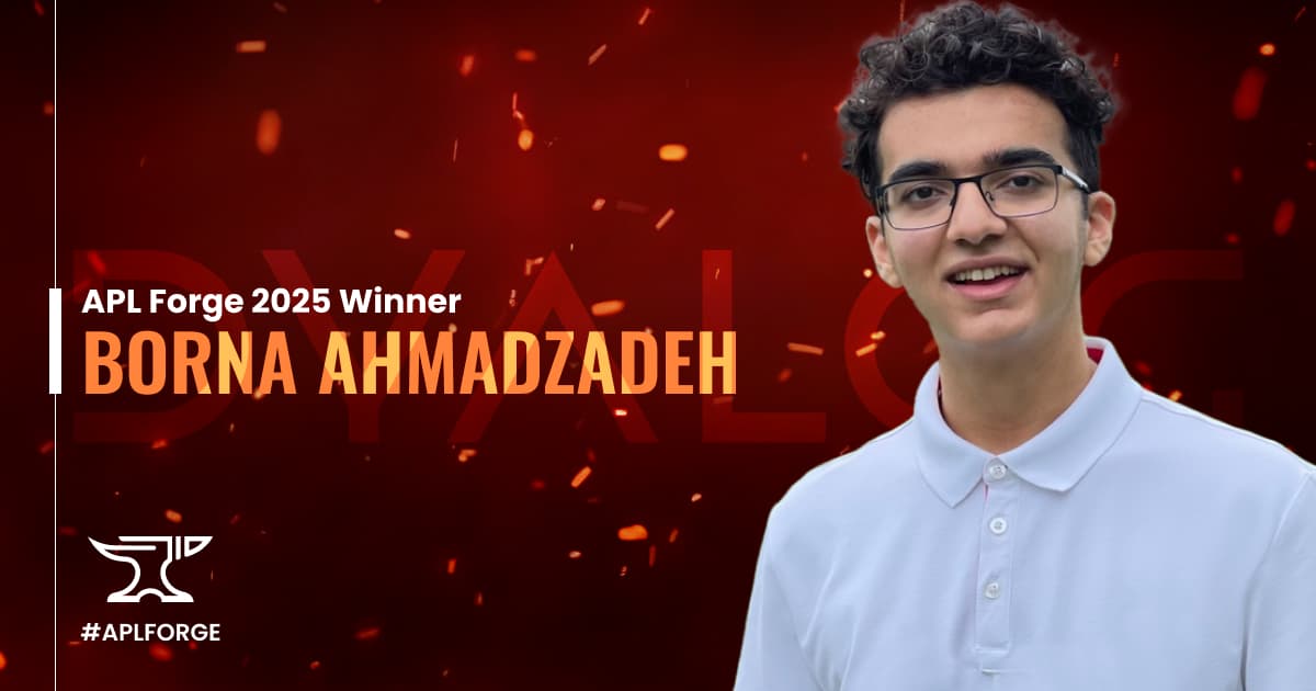 APL Forge 2025 Winner - Borna Ahmadzadeh